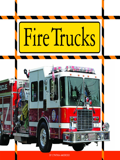 Title details for Fire Trucks by Cynthia Amoroso - Available